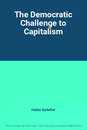 Couverture du produit · The Democratic Challenge to Capitalism