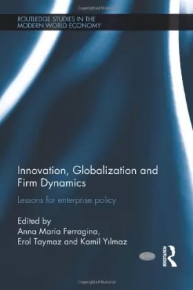 Couverture du produit · Innovation, Globalization and Firm Dynamics: Lessons for Enterprise Policy