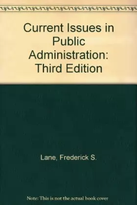Couverture du produit · Current Issues in Public Administration: Third Edition