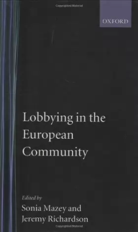 Couverture du produit · Lobbying in the European Community (Nuffield European Studies)