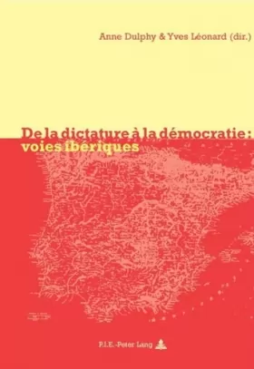 Couverture du produit · De la dictature à la démocratie: voies ibériques