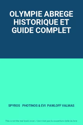 Couverture du produit · OLYMPIE ABREGE HISTORIQUE ET GUIDE COMPLET