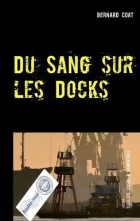 Couverture du produit · Du Sang sur les Docks