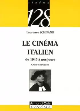 Couverture du produit · Le cinéma italien de 1945 à nos jours: Crise et création