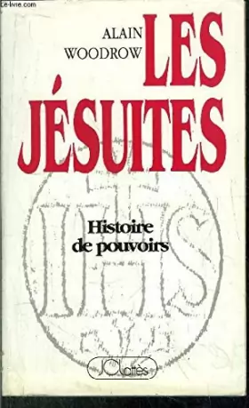 Couverture du produit · Les Jésuites, Histoire de pouvoirs