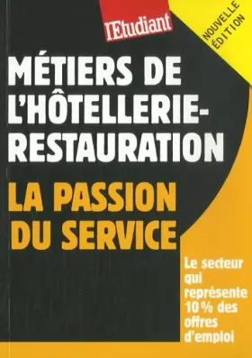Couverture du produit · Métiers de l'hôtellerie-restauration: La passion du service