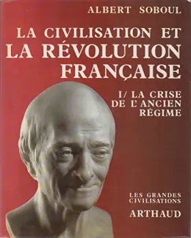 Couverture du produit · La civilisation et la révolution française