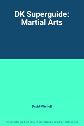 Couverture du produit · DK Superguide: Martial Arts