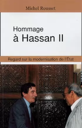 Couverture du produit · Hommage à Hassan II: Regard sur la modernisation de l'Etat