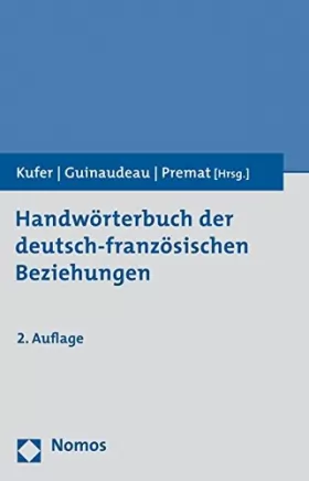 Couverture du produit · Handworterbuch Der Deutsch-franzosischen Beziehungen