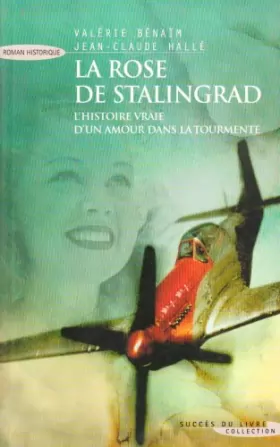 Couverture du produit · Rose de Stalingrad (la)