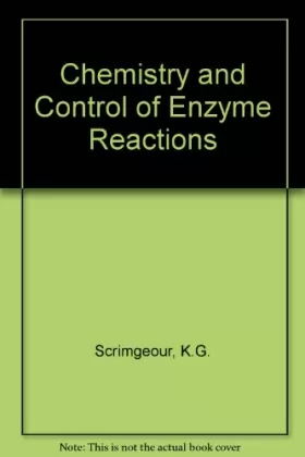 Couverture du produit · Chemistry and Control of Enzyme Reactions