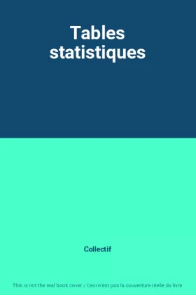 Couverture du produit · Tables statistiques