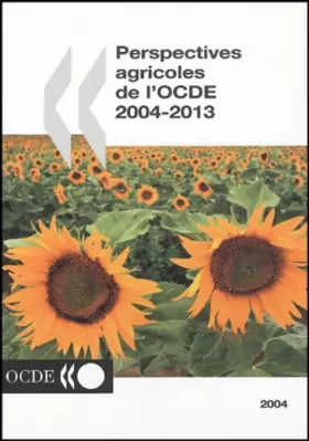 Couverture du produit · Perspectives agricoles de l'OCDE 2004-2013