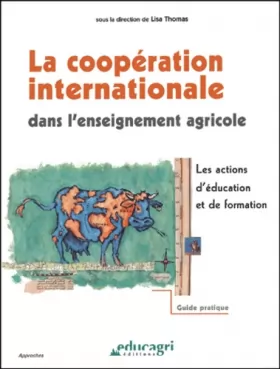 Couverture du produit · La coopération internationale dans l'enseignement agricole. Les actions d'éducation et de formation