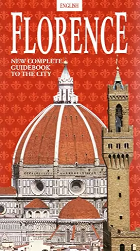 Couverture du produit · FLORENCE - New Complete Guidebook to the City