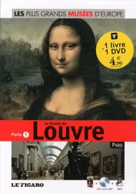 Couverture du produit · Le musée du Louvre - Paris - Partie 1 (Avec dvd-rom)
