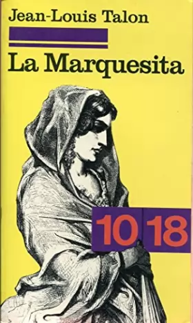 Couverture du produit · La Marquesita - Préface de Roland Stragliati
