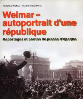 Couverture du produit · Weimar, autoportrait d'une république