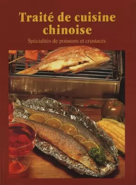 Couverture du produit · Cuisine chinoise, tome 3. Poisson et crustacés