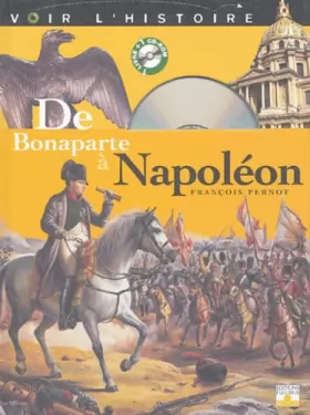 Couverture du produit · De Bonaparte à Napoléon (1Cédérom)