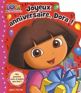 Couverture du produit · Joyeux anniversaire, Dora !