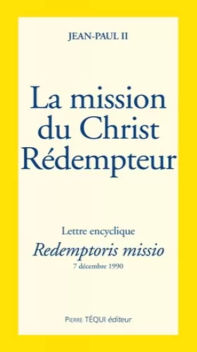 Couverture du produit · Redemptoris missio / mission du christ redempteur