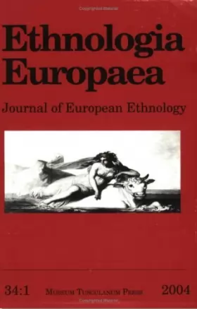 Couverture du produit · [(Ethnologia Europaea, Volume 34/1: Journal of European Ethnology)] [ Edited by Bjarne Stoklund, Edited by Peter Niedermuller ]