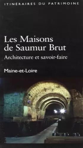 Couverture du produit · Les Maisons de Saumur Brut Itinéraires du Patrimoine 189