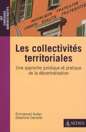 Couverture du produit · Les collectivités territoriales: Une approche juridique et pratique de la décentralisation