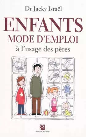 Couverture du produit · ENFANTS, MODE D'EMPLOI A L'USAGE DES PERES