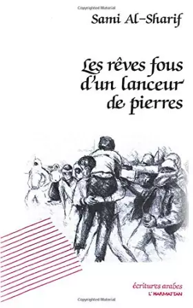 Couverture du produit · Les rêves fous d'un lanceur de pierres