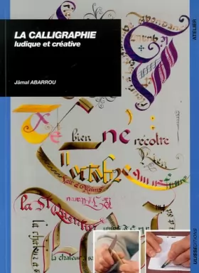 Couverture du produit · La Calligraphie : Ludique et créative