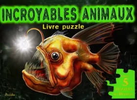 Couverture du produit · Incroyables animaux : Livre puzzle
