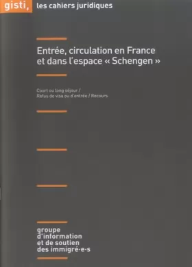Couverture du produit · Entrée, circulation en France et dans l'espace "Schengen"