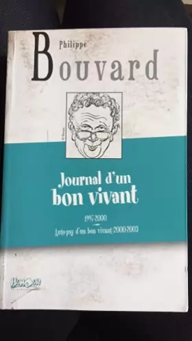 Couverture du produit · Journal d'un bon vivant Suivi d Auto-psy d'un bon vivant : Journal, 2000-2003