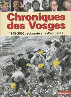 Couverture du produit · Chronique des Vosges 1945-2005: soixante ans d'actualit