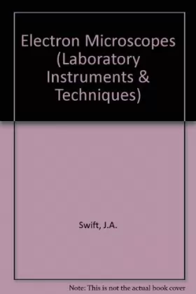 Couverture du produit · Electron microscopes (Laboratory instruments and techniques series)