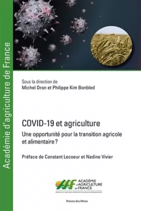 Couverture du produit · COVID-19 et agriculture: Une opportunité pour la transition agricole et alimentaire ? Préface de Constant Lecoeur et Nadine Viv