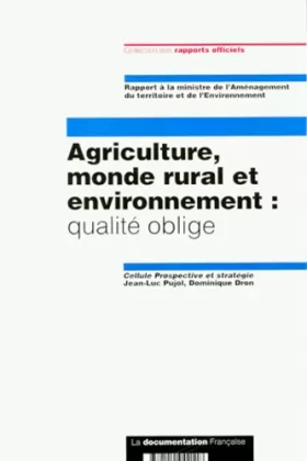 Couverture du produit · Agriculture, monde rural et environnement: Qualité oblige : rapport