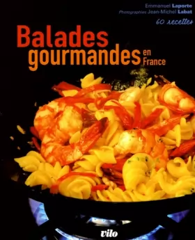 Couverture du produit · Balades gourmandes en France