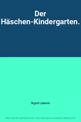 Couverture du produit · Der Häschen-Kindergarten.