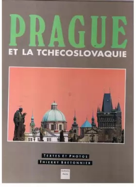 Couverture du produit · Prague et la Tchécoslovaquie