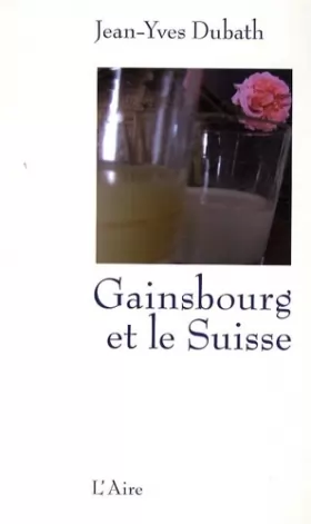 Couverture du produit · Gainsbourg et le Suisse