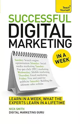 Couverture du produit · Successful Digital Marketing in a Week: A Teach Yourself Guide