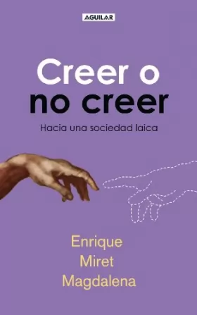 Couverture du produit · CREER O NO CREER: Hacia una sociedad laica