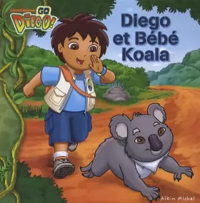 Couverture du produit · Diego et bébé koala
