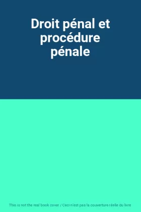Couverture du produit · Droit pénal et procédure pénale