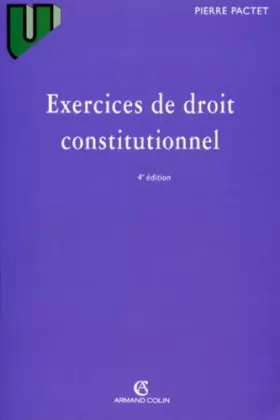 Couverture du produit · EXERCICES DE DROIT CONSTITUTIONNEL. 4ème édition