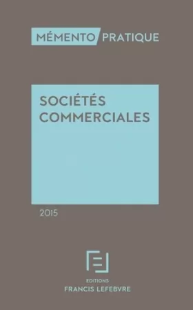 Couverture du produit · Mémento Sociétés commerciales 2015